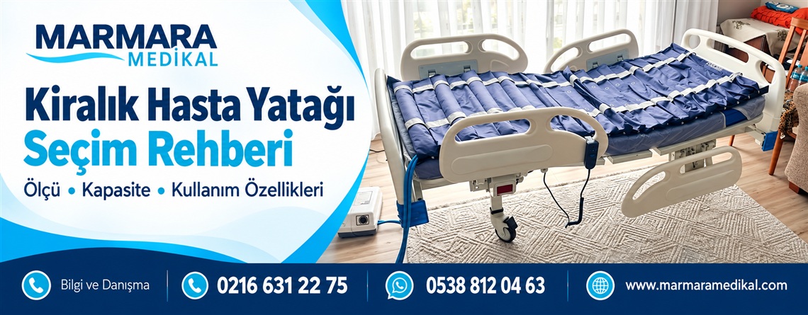Kiralık Hasta Yatağı Seçerken Hangi Özelliklere Bakılmalı?
