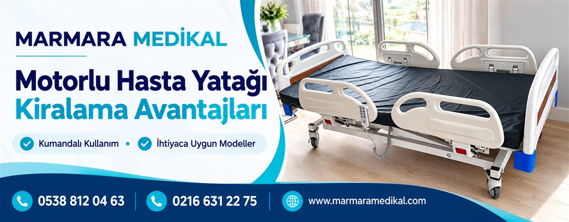 Motorlu Hasta Yatağı Kiralama Avantajları Nelerdir?
